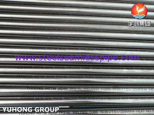 ASME SA249 TP316L Stainless Steel Welded Tube High Anti Corrosion Untuk Tube Exchanger